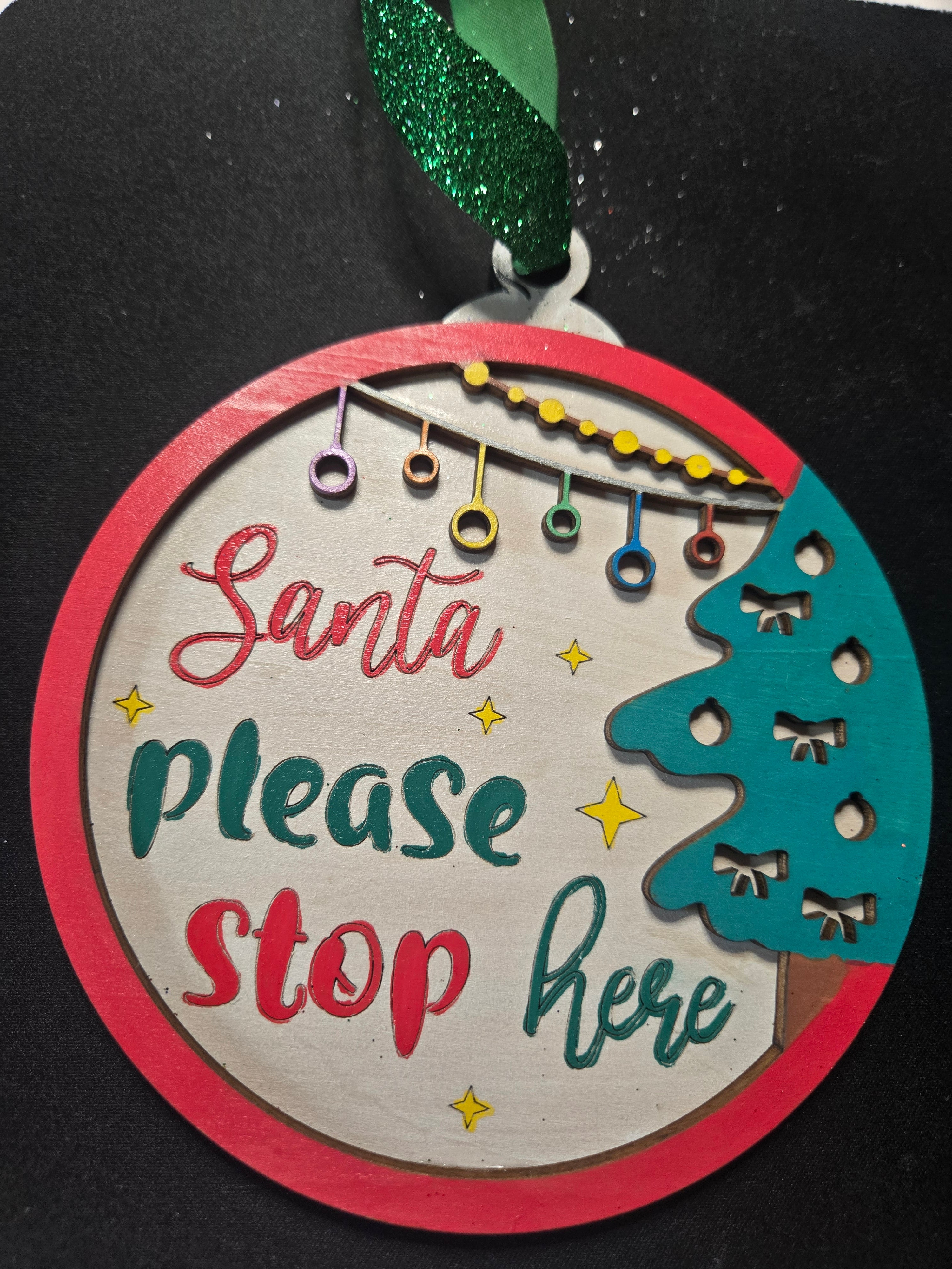 Santa Please Stop Here Christmas Ornament